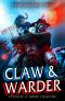 [Claw & Warder 02] • Arms Dealers